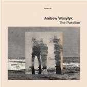 WASYLYK ANDREW  - CD PARALIAN