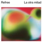 REFREE  - CD LA OTRA MITAD