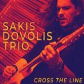 DOVOLIS SAKIS -TRIO-  - CD CROSS THE LINE