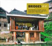 BRIDGES  - CD LIVE IN CHINA