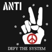 ANTI  - VINYL DEFY THE SYSTEM -REISSUE- [VINYL]