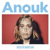 ANOUK  - VINYL WEN D'R MAAR AAN -HQ- [VINYL]