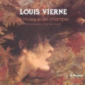VIERNE LOUIS  - 2xCD LA MUSIQUE DE CHAMBRE