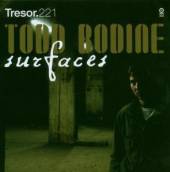BODINE TODD  - CD SURFACES