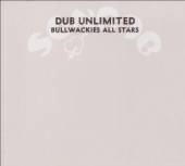 BULLWACKIES ALL STARS  - CD DUBLAB UNLIMITED