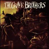 GRAVE BROTHERS  - 2xVINYL GRAVE BROTHERS -LP+CD- [VINYL]