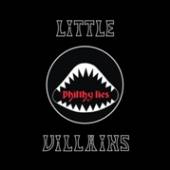 LITTLE VILLAINS  - VINYL PHILTY LIES -COLOURED- [VINYL]