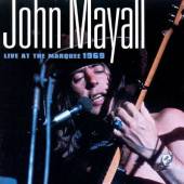MAYALL JOHN  - CD LIVE AT THE MARQUEE 1969