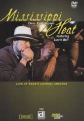 MISSISSIPPI HEAT  - DVD ONE EYE OPEN - LIVE IN