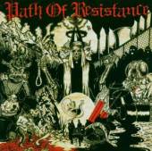PATH OF RESISTANCE  - CD CANT STOP THE TRUTH