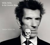 WILLY WILLY & THE VOODOO  - CD VAMPIRE WITH A TAN