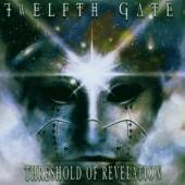 TWELFTH GATE  - CD THRESHOLD OF REVELATION