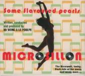 MICROSILLON  - CD SOME FLAVOURED PEARLS