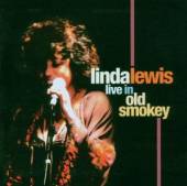LEWIS LINDA  - CD LIVE IN OLD SMOKEY