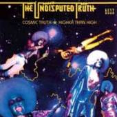 UNDISPUTED TRUTH  - 2xCD COSMIC TRUTH & HIGHER THAN HIGH