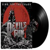 DEVILS GUN  - VINYL SING FOR THE CHAOS [VINYL]