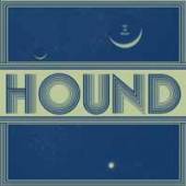 HOUND  - VINYL OUT OF SPACE [VINYL]