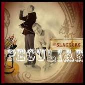 SLACKERS  - CD PECULIAR