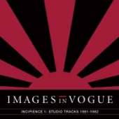 IMAGES IN VOGUE  - VINYL INCIPIENCE.. -COLOURED- [VINYL]