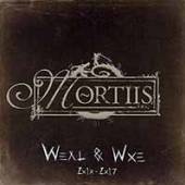 MORTIIS  - KAZETA WEAL & WOE (4MC)