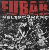 FUBAR  - VINYL WELTSCHMERZ [VINYL]