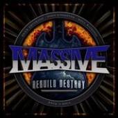 MASSIVE  - CD REBUILD DESTROY