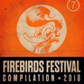 VARIOUS  - CD FIREBIRDS FESTIVAL 2018