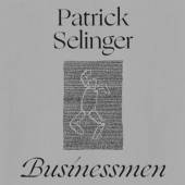 SELINGER PATRICK  - VINYL BUSINESSMEN [VINYL]