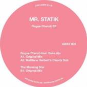 MR. STATIK  - VINYL ROGUE CHERUB -EP- [VINYL]