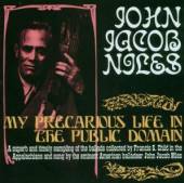 NILES JOHN JACOB  - CD MY PRECARIOUS LIF..