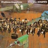 DIE KRUPPS  - 2xVINYL STAHLWERKSYNFONIE [VINYL]