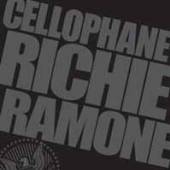RAMONE RICHIE  - VINYL CELLOPHANE [VINYL]