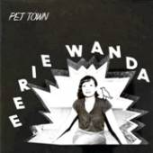 EERIE WANDA  - CD PET TOWN