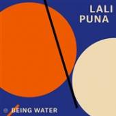 LALI PUNA  - VINYL BEING WATER [VINYL]