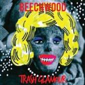BEECHWOOD  - CD TRASH GLAMOUR [DIGI]