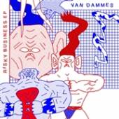 VAN DAMMES  - VINYL RISKY BUSINESS [VINYL]