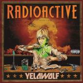 YELAWOLF  - 2xVINYL RADIOACTIVE [VINYL]
