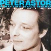 ASTOR PETE & THE HOLY RO  - CD PARADISE