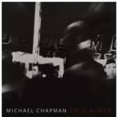 CHAPMAN MICHAEL  - VINYL TRUE NORTH [VINYL]