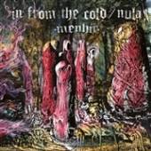 IN FROM THE COLD/NULA  - VINYL MENHIR -COLOURED- [VINYL]