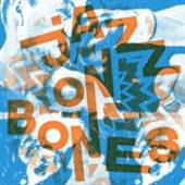 VARIOUS  - SI JAZZ ON BONES-COLOURED- /7