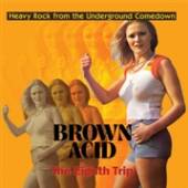 VARIOUS  - VINYL BROWN ACID:.. -COLOURED- [VINYL]