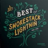 SMOKESTACK LIGHTNIN'  - CD BEST OF 1998-2018