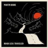 BARRE MARTIN  - VINYL ROADS LESS TRAVELLED [VINYL]