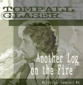 GLASER TOMPALL  - CD ANOTHER LOG ON THE FIRE