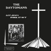DAYTONIANS  - CD LET JESUS WORK IT OUT