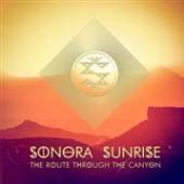 SONORA SUNRISE  - CD ROUTE THROUGH THE CANYON