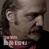 WOLFE TITUS  - 2xVINYL HO-HO-KUS N.J. -LP+CD- [VINYL]