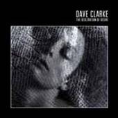 CLARKE DAVE  - 2xVINYL DESECRATION ..