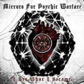 MIRRORS FOR PSYCHIC WARFARE  - VINYL I SEE WHAT I BECAME [VINYL]